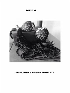 Frustino e panna montata (eBook, ePUB) - G., Sofia