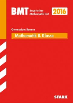 Bayerischer Mathematik-Test (BMT) 2016 - Gymnasium 8. Klasse