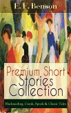 Premium Short Stories Collection - Blackmailing, Crank, Spook & Classic Tales (eBook, ePUB)