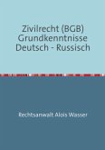 Zivilrecht BGB Grundkenntnisse Deutsch-Russisch