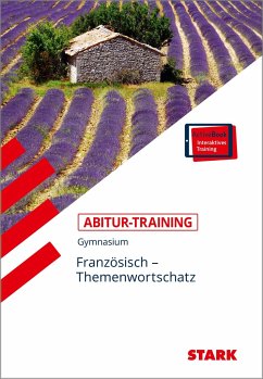 STARK Abitur-Training - Französisch Themenwortschatz - Heller-Doyère, Christiane;Wußler, Werner
