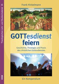 GOTTesdienst feiern