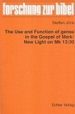 The use and function of genea in the Gospel of Mark: New Light on Mk 13:30 (eBook, PDF)