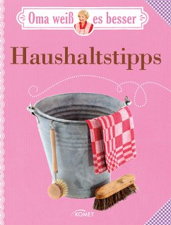 Oma weiß es besser: Haushaltstipps (eBook, ePUB)