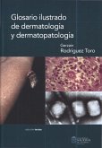 Glosario ilustrado de dermatología y dermatopatología (eBook, PDF) Glosario ilustrado de dermatología y dermatopatología (eBook, PDF)