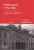 Pragmatismo y voluntad (eBook, PDF) Pragmatismo y voluntad (eBook, PDF)