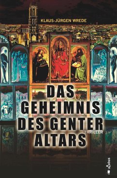 Das Geheimnis des Genter Altars (eBook, ePUB) - Wrede, Klaus-Jürgen