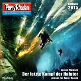 Der letzte Kampf der Haluter / Perry Rhodan-Zyklus "Die Jenzeitigen Lande" Bd.2815 (MP3-Download)