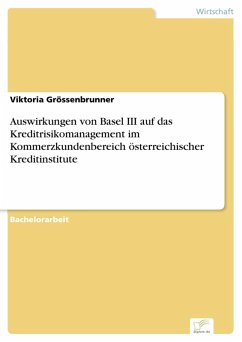 Cover Auswirkungen von Basel III auf das Kreditrisikomanagement im Kommerzkundenbereich österreichischer Kreditinstitute (eBook, PDF)