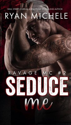 Cover Seduce Me (Ravage MC#2) (eBook, ePUB)
