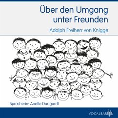Über den Umgang unter Freunden (MP3-Download) - Knigge, Adolph Freiherr von