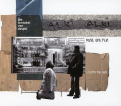 Alki Alki (Soundtrack & Käptn Peng-Songs) - Tentakel Von Delphi,Die