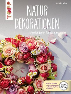 Natur-Dekorationen (eBook, PDF) - Milan, Kornelia