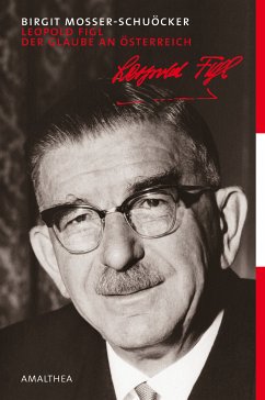 Leopold Figl (eBook, ePUB) - Mosser-Schuöcker, Birgit