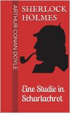 Sherlock Holmes - Eine Studie in Scharlachrot (eBook, ePUB)