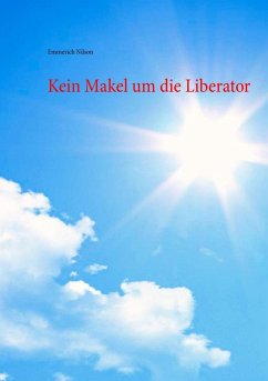 Kein Makel um die Liberator (eBook, ePUB)