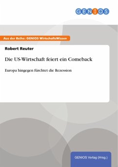 Die US-Wirtschaft feiert ein Comeback (eBook, ePUB) - Reuter, Robert