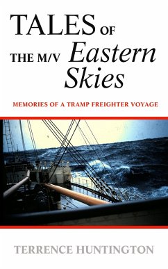 TALES of the m/v EASTERN SKIES (eBook, ePUB) - Huntington, Terry