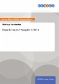 Branchenreport Ausgabe 1/2014 (eBook, ePUB)