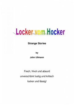 Locker vom Hocker (eBook, ePUB) - Ullmann, John