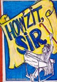 How'zit, Sir! (eBook, ePUB)