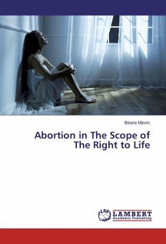 Abortion in The Scope of The Right to Life - Mavric, Bisera
