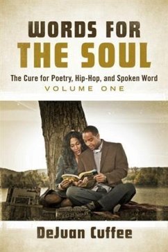 Cover Words for the Soul: The Cure for Poetry, Hip-Hop, And Spoken Word (eBook, ePUB)