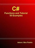 C# Functions and Tutorial - 50 Examples (eBook, ePUB)