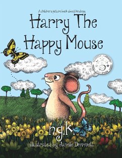 Harry The Happy Mouse - N.G.K., Janelle; Dimmett