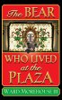 The Bear Who Lived at the Plaza... - Bild 1