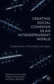 Creating Social Cohesion in an Interdependent World