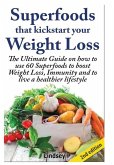 Superfoods that Kickstart Your Weight Loss