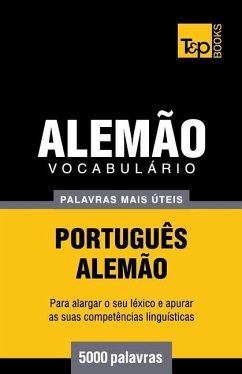 Vocabulário Português-Alemão - 5000 palavras mais úteis - Taranov, Andrey