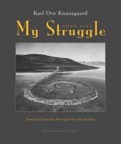 My Struggle, Book Five - Knausgaard, Karl Ove
