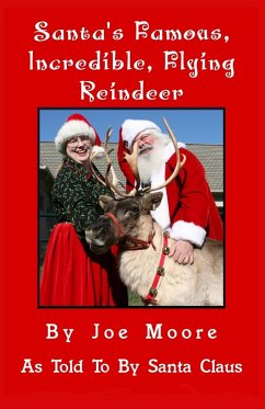 Santa's Famous, Incredible, Flying Reindeer - Moore, Joe
