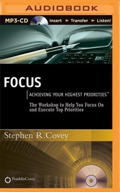 Focus - Covey, Stephen R; Jones, Steve