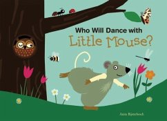 Who Will Dance with Little Mouse?