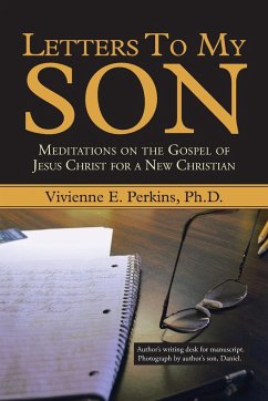 Letters to My Son - Perkins, Ph. D. Vivienne E.