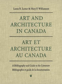Art and Architecture in Canada - Lerner, Loren; Williamson, Mary F