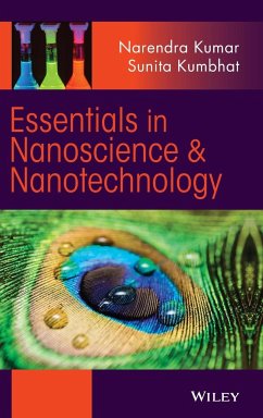 Essentials in Nanoscience and Nanotechnology - Kumar, Narendra;Kumbhat, Sunita