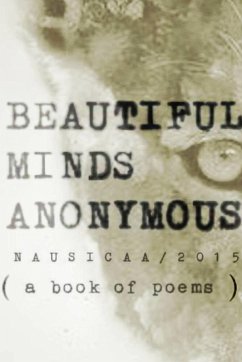 Beautiful Minds Anonymous ( a book of poems ) - Ntf2015, Nausicaa