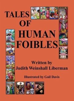 Tales of Human Foibles - Liberman, Judith Weinshall