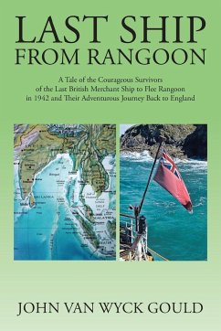 Last Ship from Rangoon - Gould, John Van Wyck