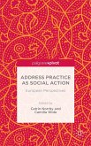 Address Practice as Social Action