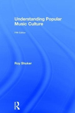 Understanding Popular Music Culture - Shuker, Roy