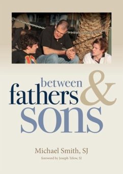 Between Fathers and Sons - Smith, Michael