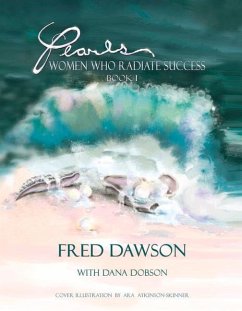 Pearls: Women Who Radiate Success: Book I Volume 1 - Dawson, Fred