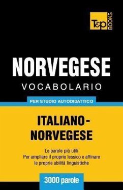 Vocabolario Italiano-Norvegese per studio autodidattico - 3000 parole - Taranov, Andrey