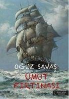 Umut Firtinasi - Savas, Oguz