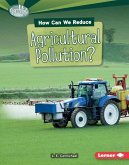 How Can We Reduce Agricultural Pollution?